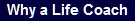 Why a Life Coach